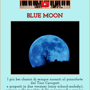 Pianismo melodico "Blue Moon" - Melodie Pianoforte