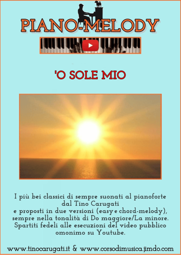 Pianismo melodico "O Sole Mio" - Piano Melody