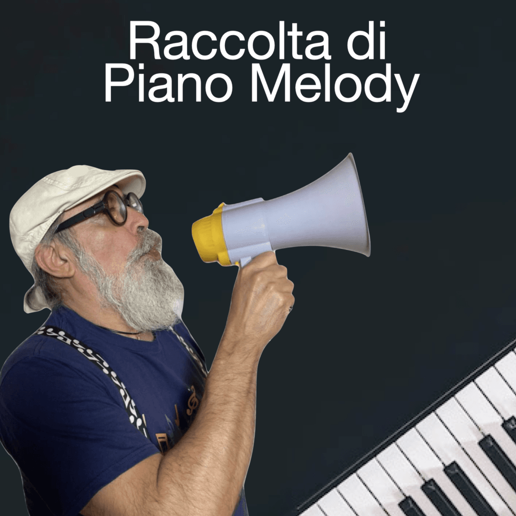 Pianismo melodico La "Raccolta dei Piano Melody" - Mega Bundle - 26 Melodie Pianoforte