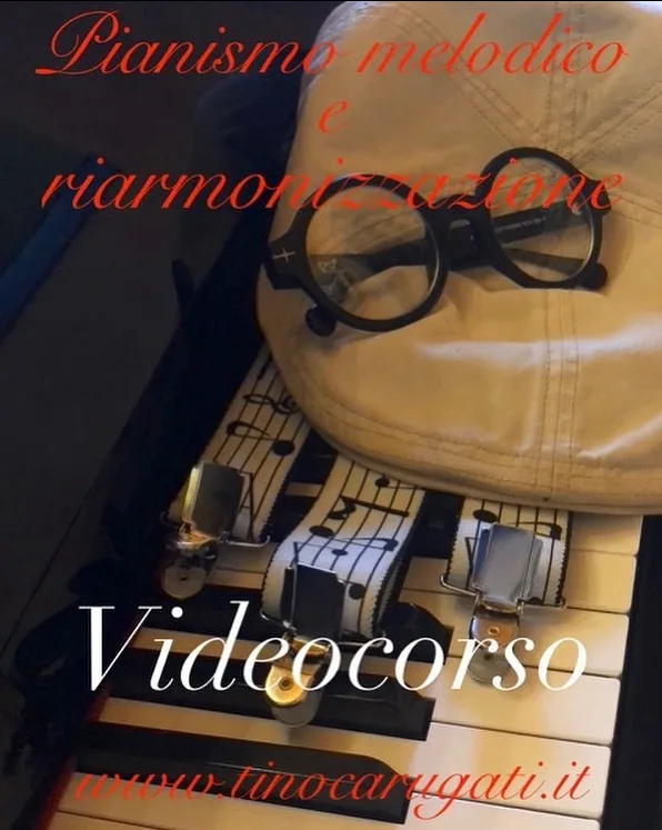 Videocorso Pianoforte "Pianismo melodico e riarmonizzazione"