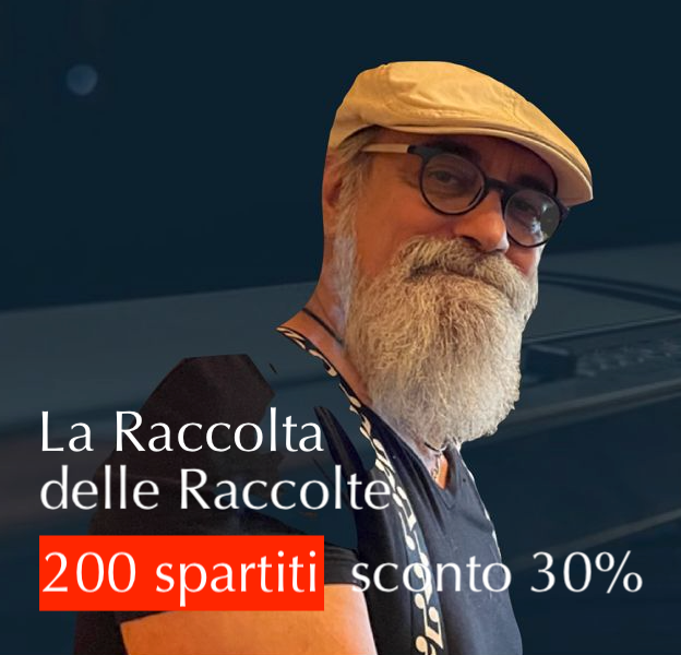 La "RACCOLTA DELLE RACCOLTE" - Mega Bundle - 200 spartiti Pianoforte sconto 30%