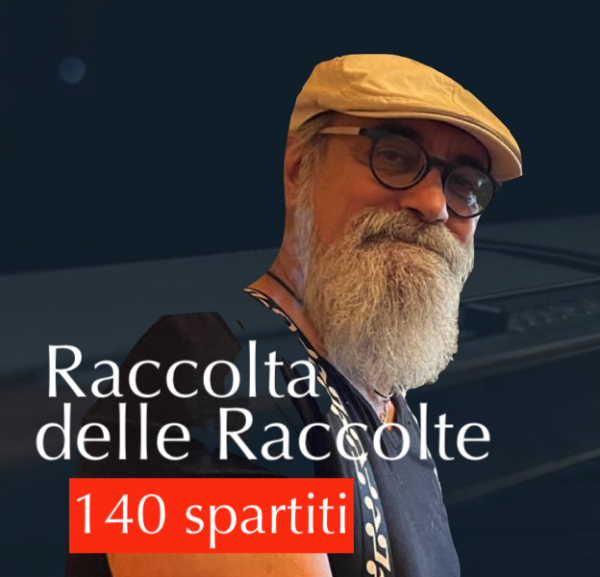 La "RACCOLTA DELLE RACCOLTE" - Mega Bundle - 140 spartiti Pianoforte