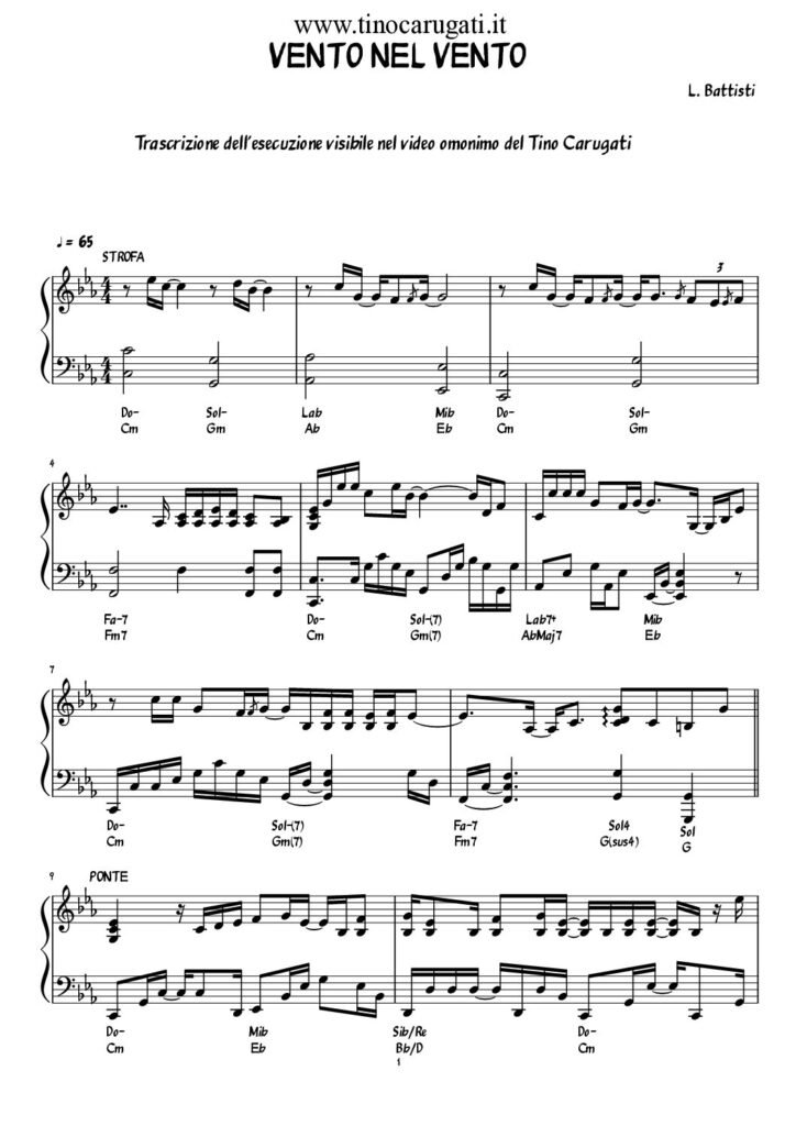 Spartito Pianoforte "VENTO NEL VENTO" Lucio Battisti - In pianismo melodico fedele all'esecuzione nel video su Youtube (v. sotto)