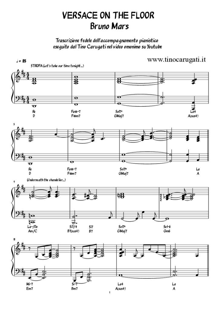 Spartito Pianoforte "VERSACE ON THE FLOOR" Bruno Mars - Fedele all'esecuzione nel video su Youtube (v. sotto)
