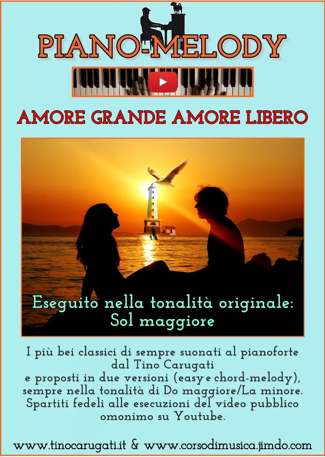 Pianismo melodico "Amore grande, Amore libero" - Melodie Pianoforte