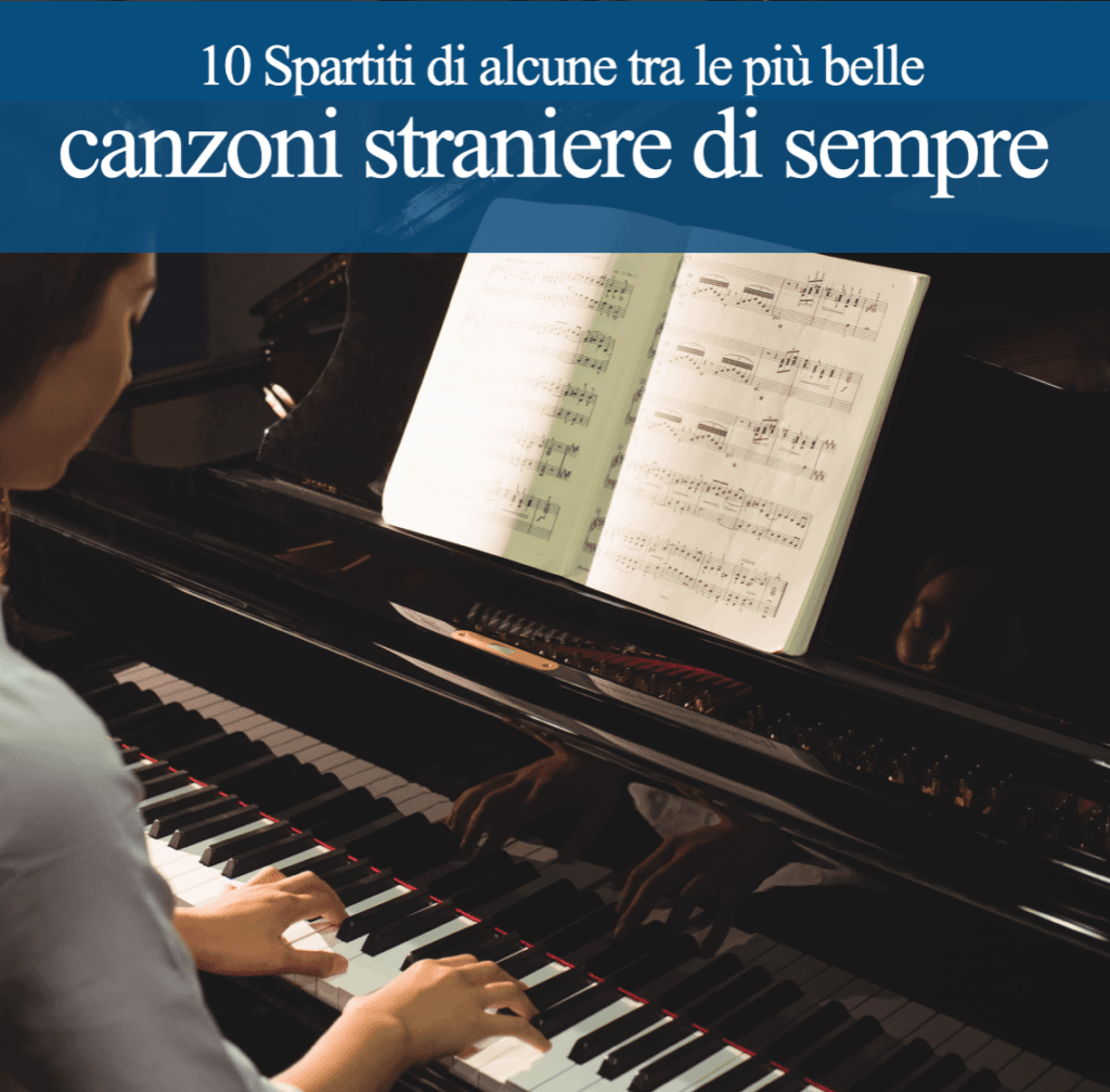 CAPOLAVORI INTERNAZIONALI Vol. 1 - 10 spartiti per Pianoforte a tre pentagrammi con melodia
