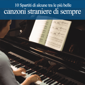 CAPOLAVORI INTERNAZIONALI  Vol.1 (10 spartiti Pianoforte)