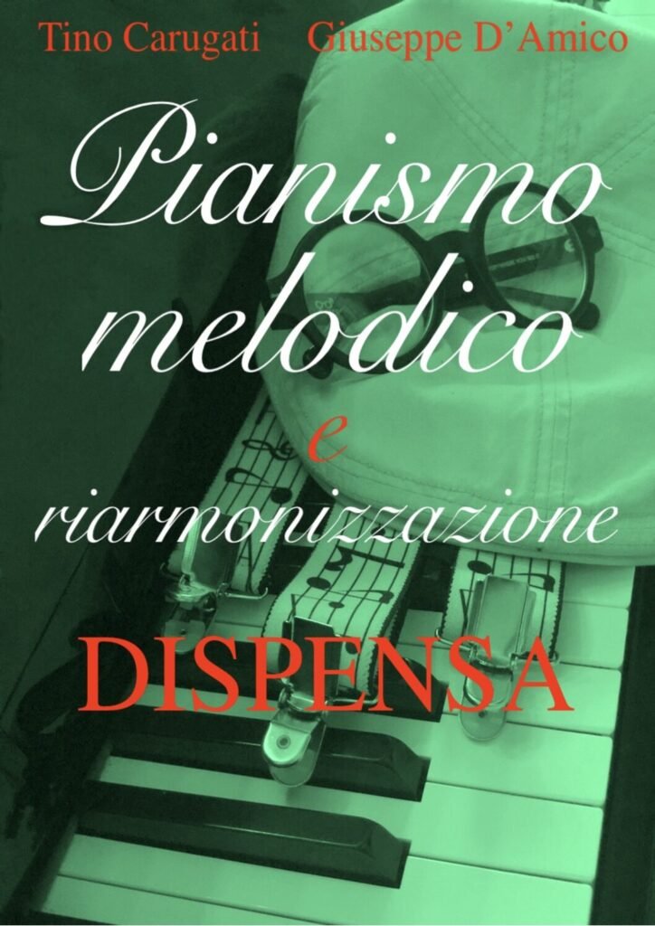 Videocorso Pianoforte "Pianismo melodico e riarmonizzazione" Dispensa