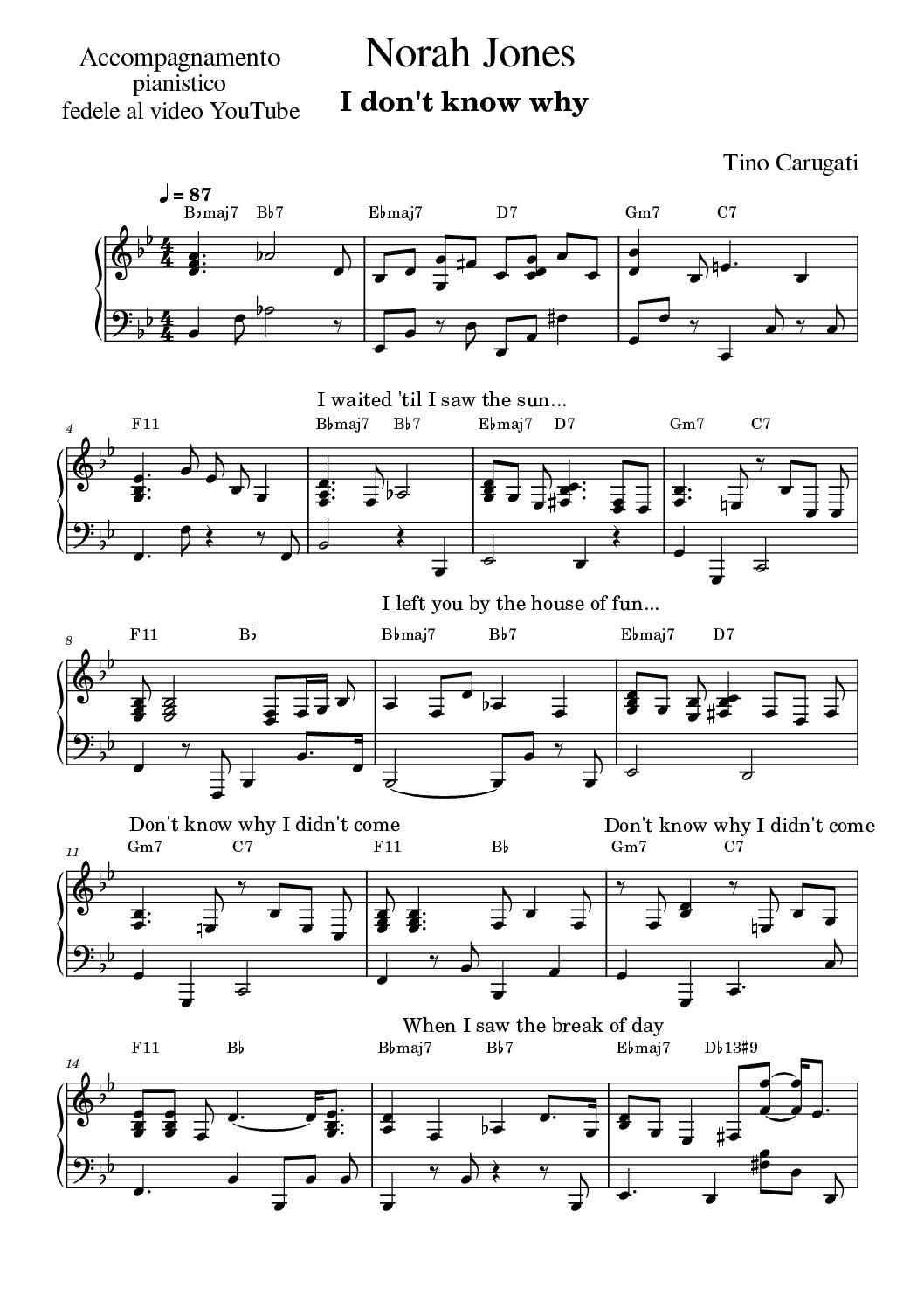 Spartito Pianoforte  " 'I DON'T KNOW WHY"  Norah Jones - Accompagnamento pianistico fedele al video YouTube