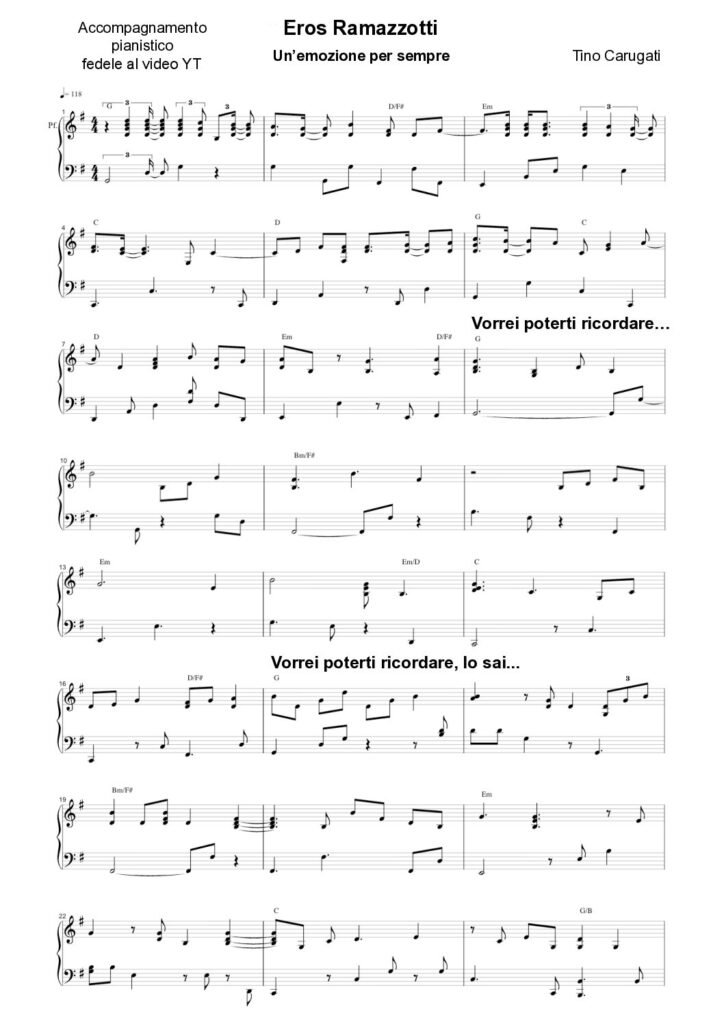 Spartito Pianoforte  " 'UN' EMOZIONE PER SEMPRE"  Eros Ramazzotti - Accompagnamento pianistico fedele al video YT