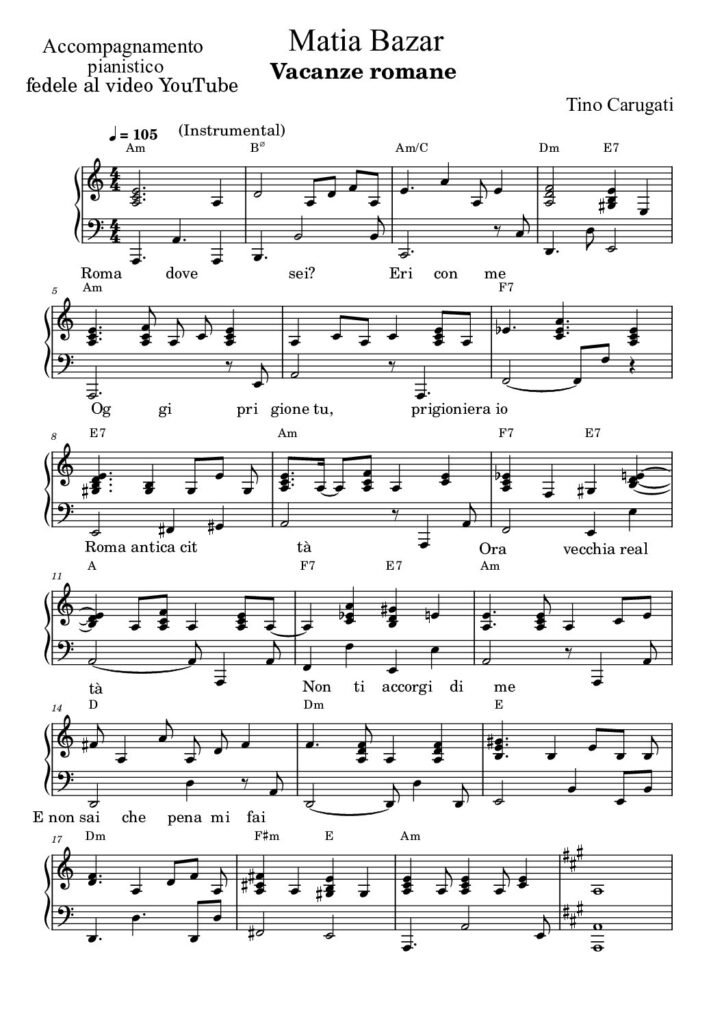 Spartito Pianoforte "VACANZE ROMANE" Matia Bazar - Accompagnamento fedele al video YouTube, con testo sul pentagramma.