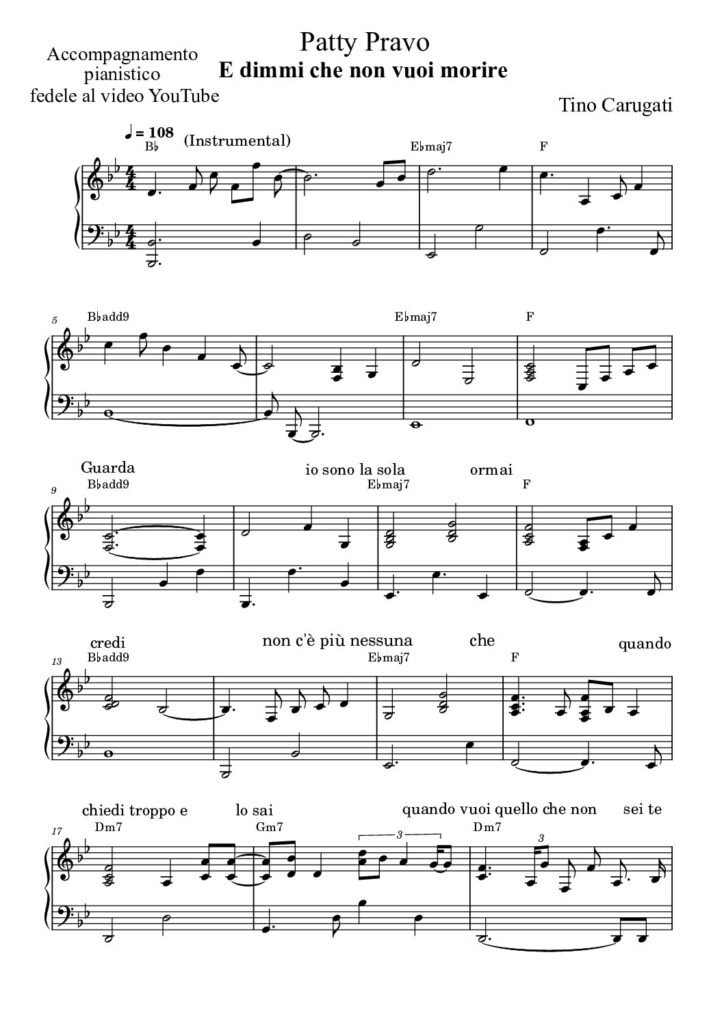 Spartito Pianoforte  "E DIMMI CHE NON VUOI MORIRE"  Patty Pravo - Accompagnamento pianistico fedele al video YouTube e con testo sul pentagramma