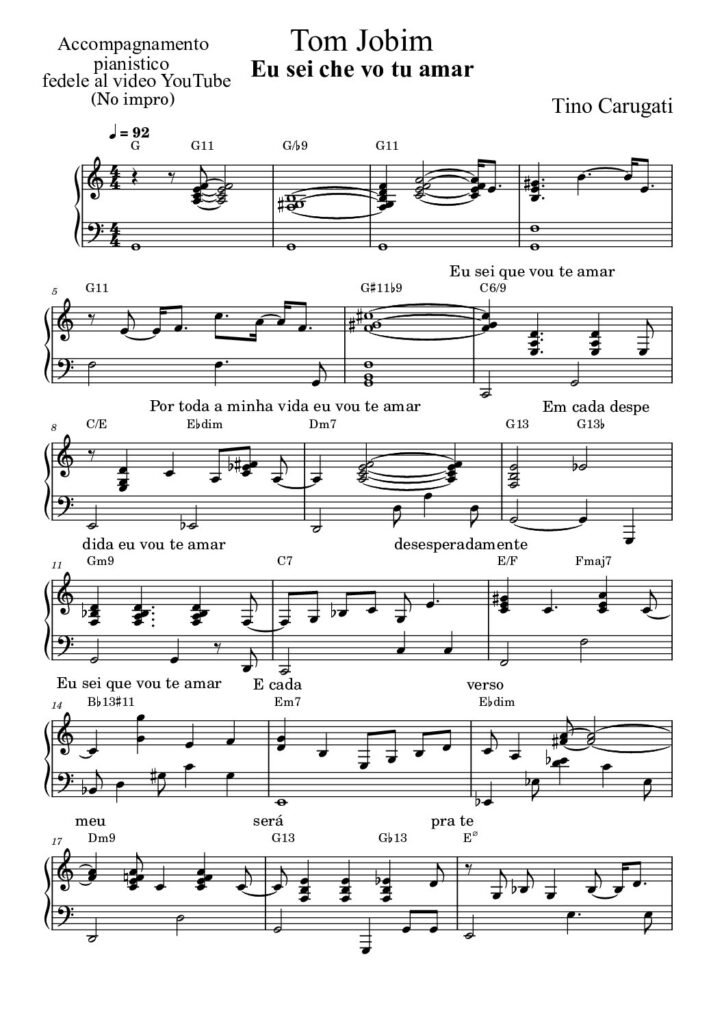Spartito Pianoforte "EU SEI QUE VOU TE AMAR" Tom Jobim - Accompagnamento pianistico fedele al video YT con testo sul pentagramma ma senza "impro"