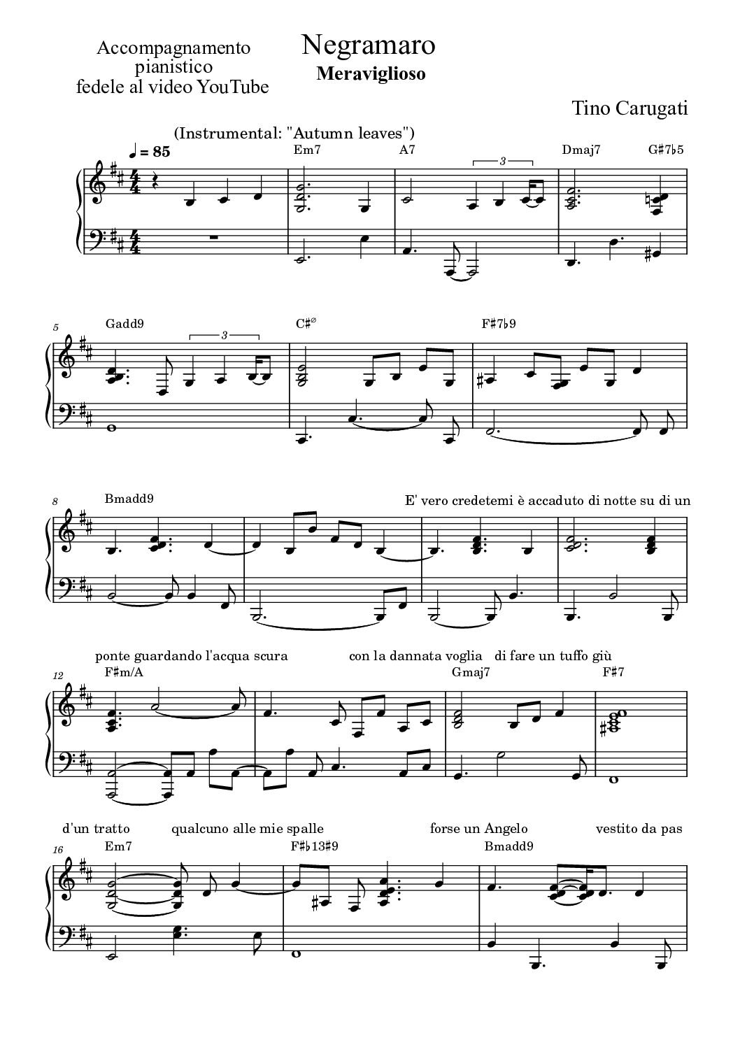 Spartito Pianoforte  "MERAVIGLIOSO"  Negramaro - Accompagnamento pianistico fedele al video YouTube con testo sul pentagramma