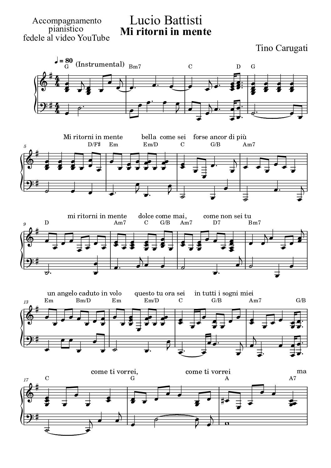 Spartito Pianoforte  "MI RITORNI IN MENTE"  Lucio Battisti - Accompagnamento pianistico fedele al video YouTube con testo sul pentagramma