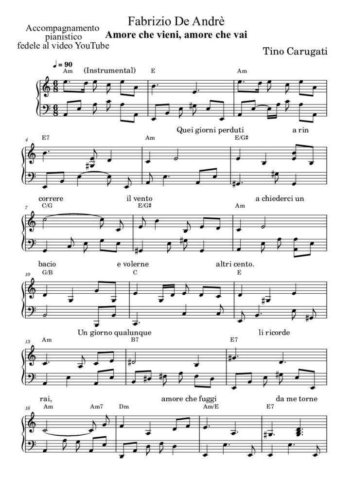 Spartito Pianoforte "AMORE CHE VIENI, AMORE CHE VAI" Fabrizio De Andrè - Accompagnamento pianistico fedele al video YouTube con testo sul pentagramma