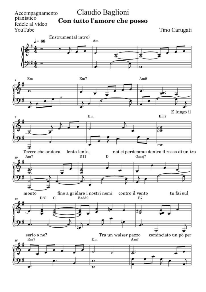 Spartito Pianoforte "CON TUTTO L' AMORE CHE POSSO" Claudio Baglioni - Accompagnamento pianistico fedele al video YouTube con testo sul pentagramma