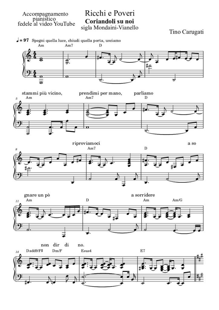Spartito Pianoforte "CORIANDOLI SU NOI" Ricchi e Poveri (Sigla programma Tv Mondaini-Vianello) - Accompagnamento pianistico fedele al video YouTube con testo sul pentagramma