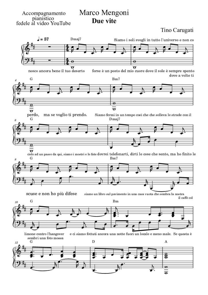 Spartito Pianoforte  "DUE VITE"  Marco Mengoni - Accompagnamento pianistico fedele al video YouTube con testo sul pentagramma
