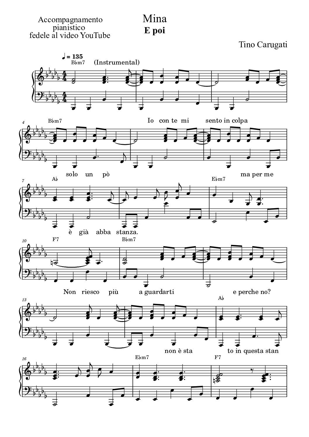 Spartito Pianoforte "E POI" Mina - Accompagnamento pianistico fedele al video YouTube con testo sul pentagramma