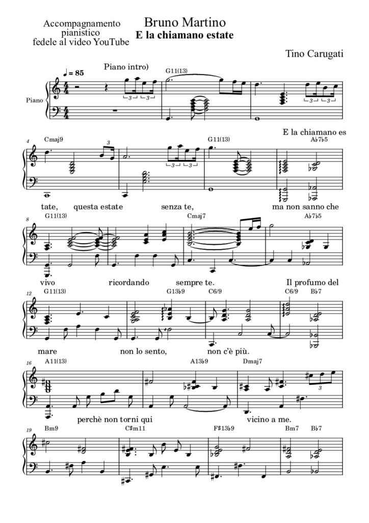 Spartito Pianoforte  "E LA CHIAMANO ESTATE"  Bruno Martino - Accompagnamento pianistico fedele al video YouTube con testo sul pentagramma