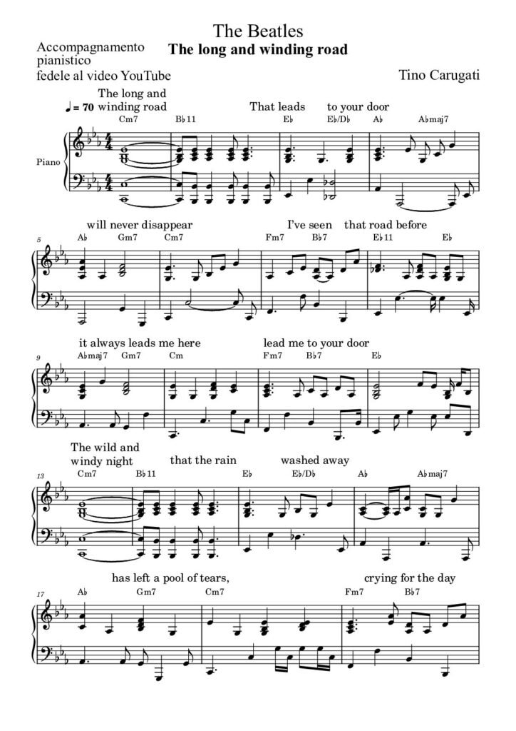 Spartito Pianoforte "THE LONG AND WINDING ROAD" The Beatles - Accompagnamento pianistico fedele al video YouTube con testo sul pentagramma