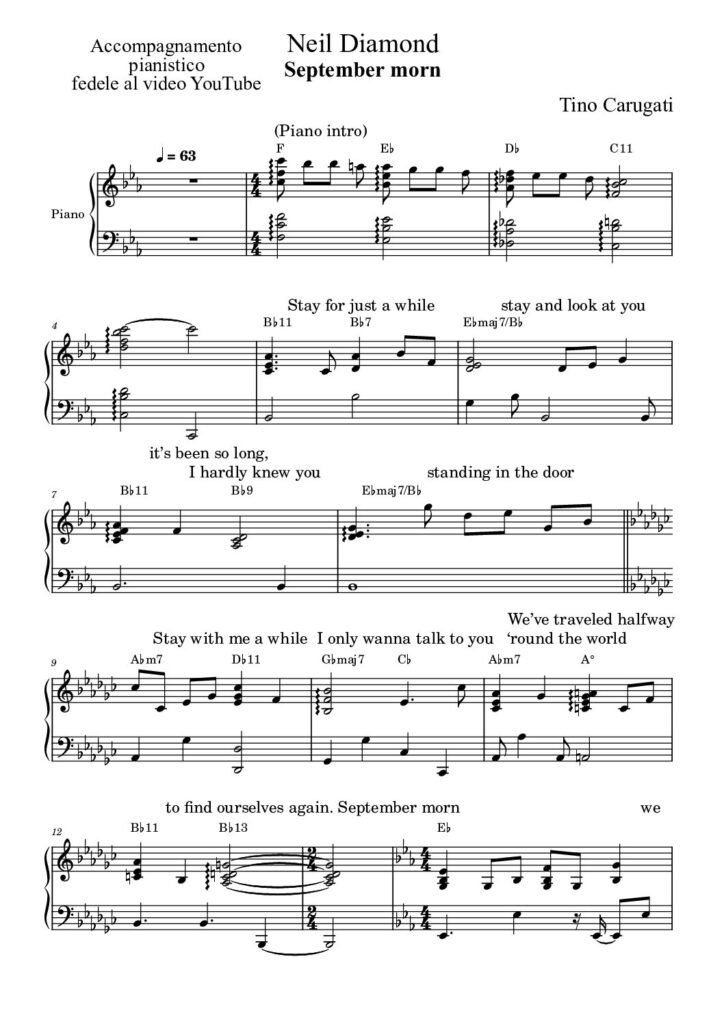 Spartito Pianoforte  "SEPTEMBER MORN"  Neil Diamond - Accompagnamento pianistico fedele al video YouTube con testo sul pentagramma
