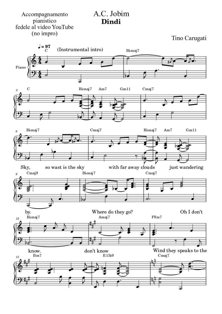 Spartito Pianoforte "DINDI" A.C. Jobim - Accompagnamento pianistico fedele al video YouTube con testo sul pentagramma (NO IMPRO)