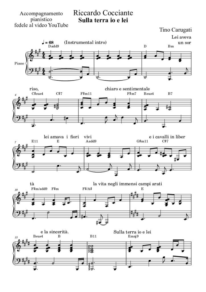Spartito Pianoforte  " SULLA TERRA IO E LEI"  Riccardo Cocciante - Accompagnamento pianistico fedele al video YT con il testo sul pentagramma