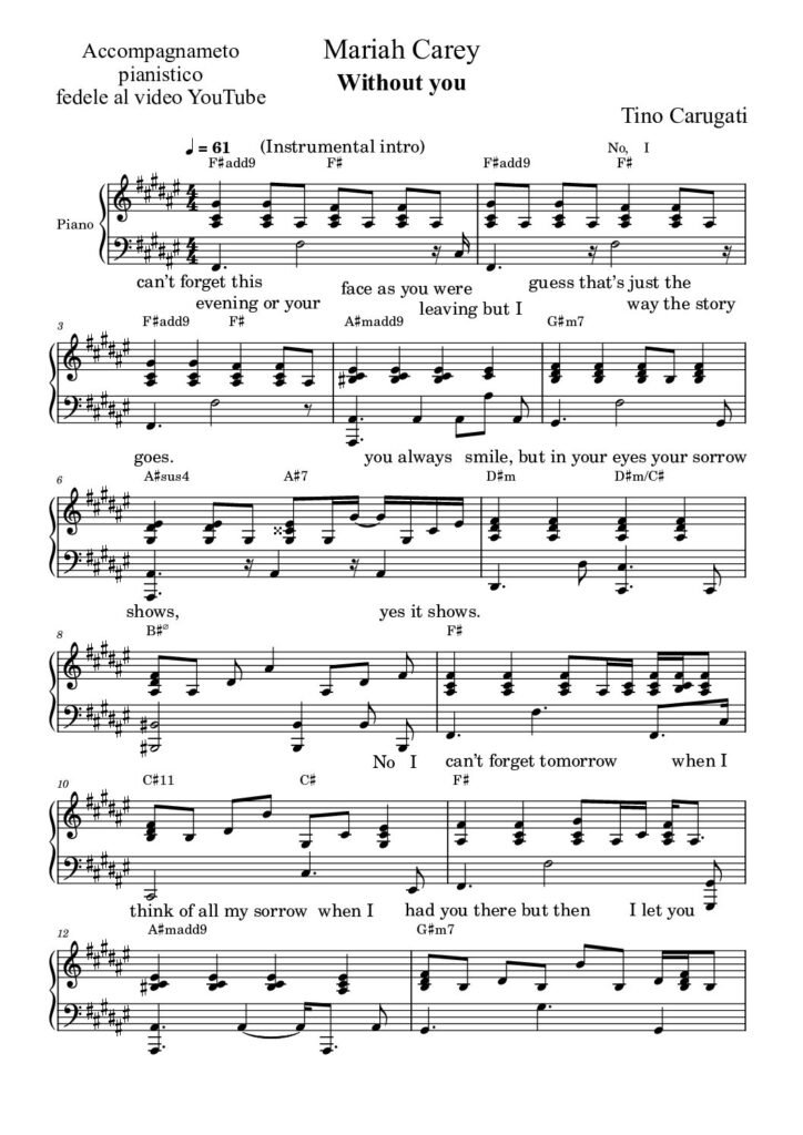 Spartito Pianoforte "WITHOUT YOU" Mariah Carey - Accompagnamento pianistico fedele al video YouTube con testo sul pentagramma