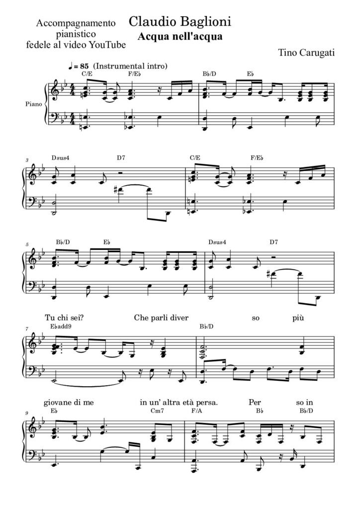 Spartito Pianoforte  "ACQUA NELL'ACQUA"  Claudio Baglioni - Accompagnamento pianistico fedele al video YouTube con testo sul pentagramma