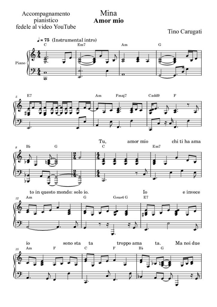 Spartito Pianoforte "AMOR MIO" Mina - Accompagnamento pianistico fedele al video YouTube con testo sul pentagramma